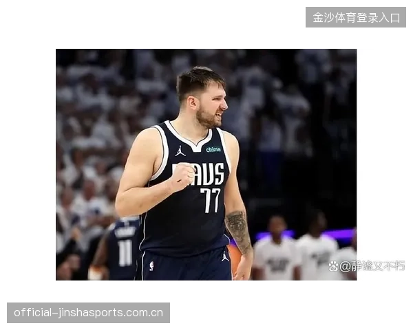 东契奇奇邀队友：从“单打独斗”到“团队强势”——如何打造高效训练体系，让每个成员都能“爆发”
